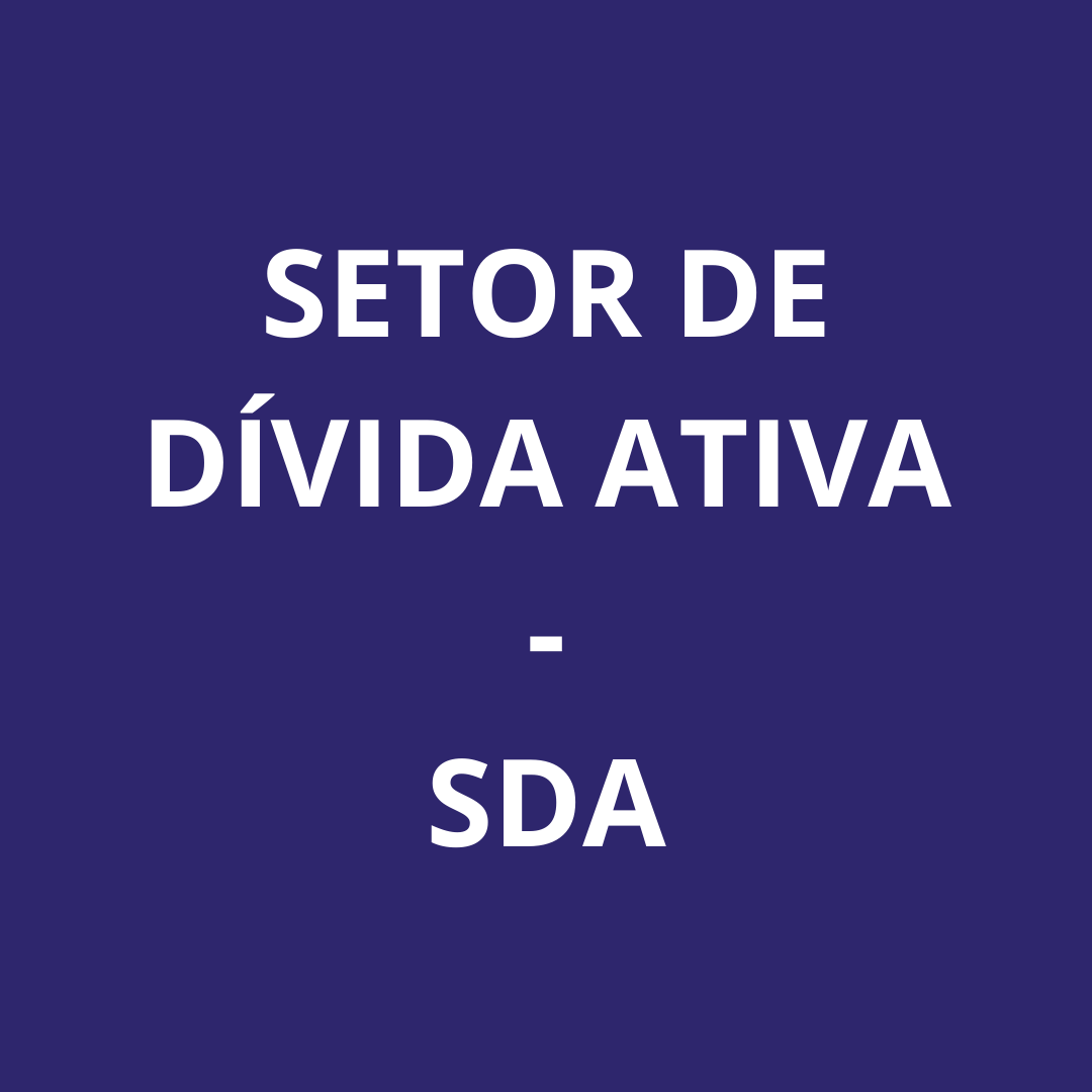 Setor de Dívida Ativa - SDA